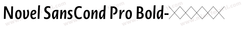 Novel SansCond Pro Bold字体转换